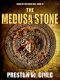 [Order of the Black Sun 12] • The Medusa Stone
